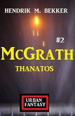McGrath 2: Thanatos (eBook, ePUB)