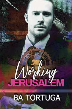 Working Jerusalem (eBook, ePUB) - Tortuga, Ba