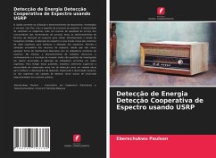 Detecção de Energia Detecção Cooperativa de Espectro usando USRP - Paulson, Eberechukwu