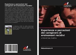 Esperienze e percezioni dei caregivers di eroinomani recidivi - H, Nduwimana