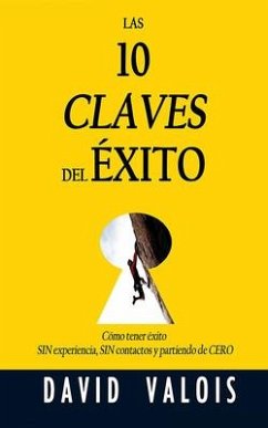 Las 10 Claves del Éxito - Valois, David