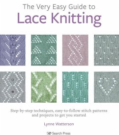 The Very Easy Guide to Lace Knitting - Watterson, Lynne