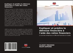 Expliquer et prédire la détresse financière à l'aide des ratios financiers - Mbanwie, Gilbert;Edmond, Ngam