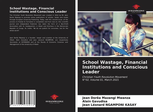 School Wastage, Financial Institutions and Conscious Leader School Wastage, Financial Institutions and Conscious Leader