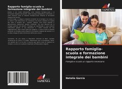 Rapporto famiglia-scuola e formazione integrale dei bambini - García, Natalia