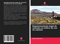 Regulamentação legal de relações na esfera de uso do subsolo - Maxurov, Alexei