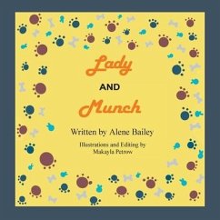 Lady and Munch - Bailey, Alene