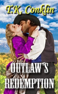 Outlaw's Redemption - Conklin, T K