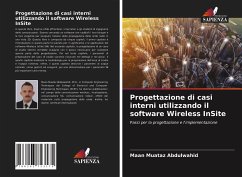 Progettazione di casi interni utilizzando il software Wireless InSite - Muataz Abdulwahid, Maan