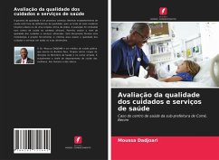 Avaliação da qualidade dos cuidados e serviços de saúde - Dadjoari, Moussa