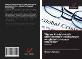 Wp¿yw kredytowych instrumentów pochodnych na globalny kryzys finansowy