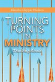 Turning Points in Ministry