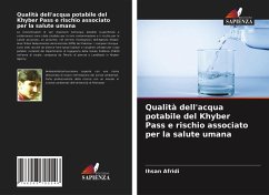 Qualità dell'acqua potabile del Khyber Pass e rischio associato per la salute umana - Afridi, Ihsan