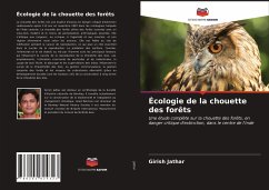 Écologie de la chouette des forêts - Jathar, Girish