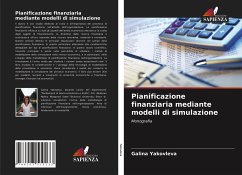 Pianificazione finanziaria mediante modelli di simulazione - Yakovleva, Galina