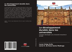 Le développement durable dans les universités - Avila, Lucas Veiga; Gama Madruga, Lúcia R. Da Rosa