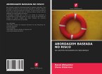 ABORDAGEM BASEADA NO RISCO