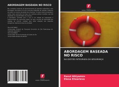 ABORDAGEM BASEADA NO RISCO - Ahtyamov, Rasul; Elizarieva, Elena