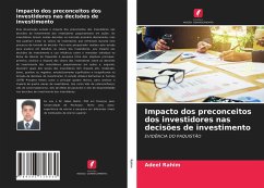 Impacto dos preconceitos dos investidores nas decisões de investimento - Rahim, Adeel