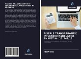 FISCALE TRANSPARANTIE IN VERBRUIKSRELATIES EN WET Nr. 12.741/12