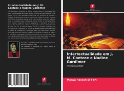 Intertextualidade em J. M. Coetzee e Nadine Gordimer - El-Fert, Marwa Hassan