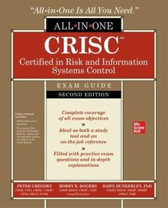 CRISC Certified in Risk and Information Systems Control All-in-One Exam Guide, Second Edition - Gregory, Peter; Dunkerley, Dawn; Rogers, Bobby