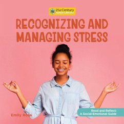 Recognizing and Managing Stress - Rose, Emily