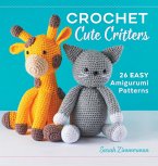 Crochet Cute Critters Crochet Cute Critters