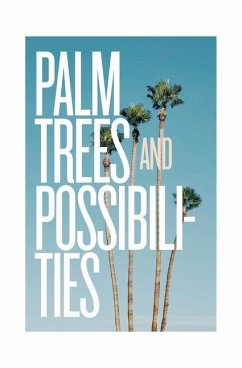 Palm Trees and Possibilities - Ekeren, Nikki van