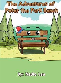 The Adventures of Peter the Park Bench - Espinoza, Nedia