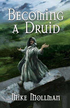 Becoming a Druid - Mollman, Mike