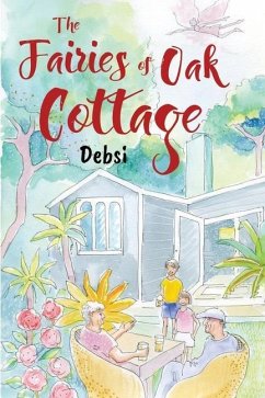 The Fairies of Oak Cottage - Debsi
