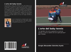 L'arte del baby tennis - Sánchez Ayala, Sergio Alexander