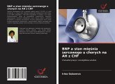 BNP a stan mi¿¿nia sercowego u chorych na AH z CHF