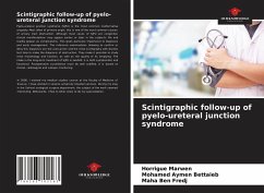 Scintigraphic follow-up of pyelo-ureteral junction syndrome - Marwen, Horrigue;Bettaieb, Mohamed Aymen;Fredj, Maha Ben