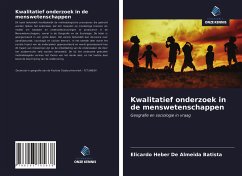 Kwalitatief onderzoek in de menswetenschappen - Batista, Elicardo Heber de Almeida