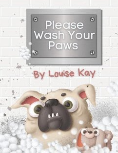 Please Wash Your Paws - Kay, P. Louise