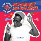 Movement and Balance Movement and Balance