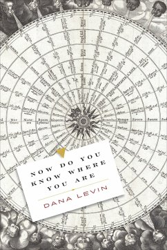 Now Do You Know Where You Are - Levin, Dana
