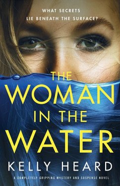 The Woman in the Water - Heard, Kelly