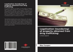 Legalization (laundering) of property obtained from drug trafficking: - Yusupov, Niaz