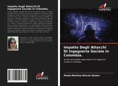 Impatto Degli Attacchi Di Ingegneria Sociale In Colombia. - Rincón Nuñez, Paola Maritza