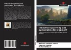 Industrial quarrying and sustainable development