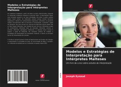 Modelos e Estratégias de Interpretação para Intérpretes Malteses - Eynaud, Joseph