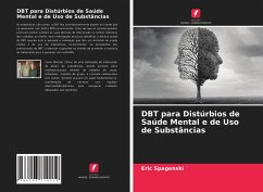 DBT para Distúrbios de Saúde Mental e de Uso de Substâncias - Spagenski, Eric