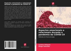 Aspectos emocionais e relacionais durante a pandemia da COVID-19 - Velayos, Lorena;Sánchez, Diego
