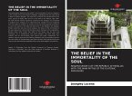 THE BELIEF IN THE IMMORTALITY OF THE SOUL