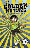 The Golden Nutmeg: A Soccer Adventure