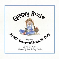 Ginny Rose and Her Most Unspectacular Day - Fuller, Stephanie; Crockett, Susan McGrady