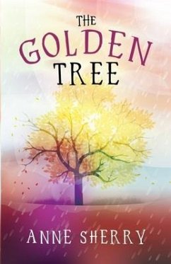 The Golden Tree - Sherry, Anne